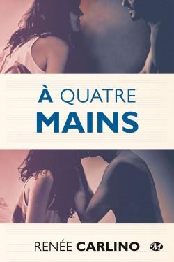 A Quatre Mains, Renée Carlino