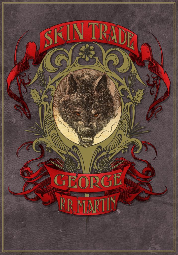 Skin Trade, G.R.R. Martin