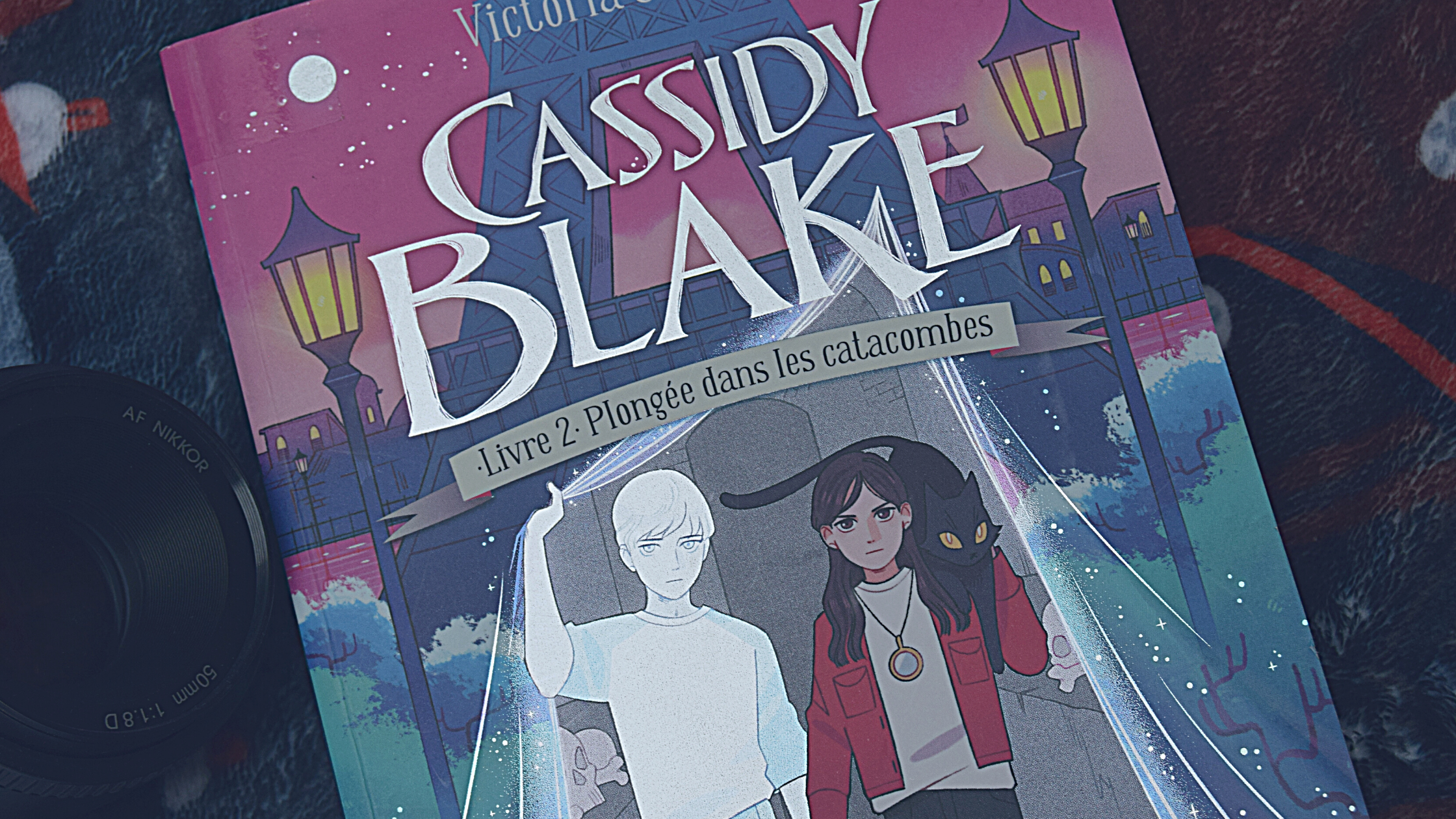 Cassidy Blake, tome 2 : Plongée dans les Catacombes, V.E. Schwab